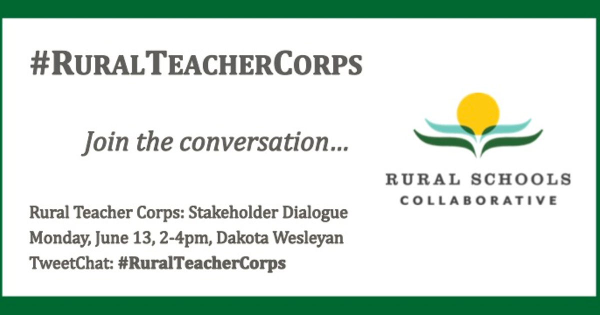 Rural Schools Collaborative Ruralteachercorps 6 13