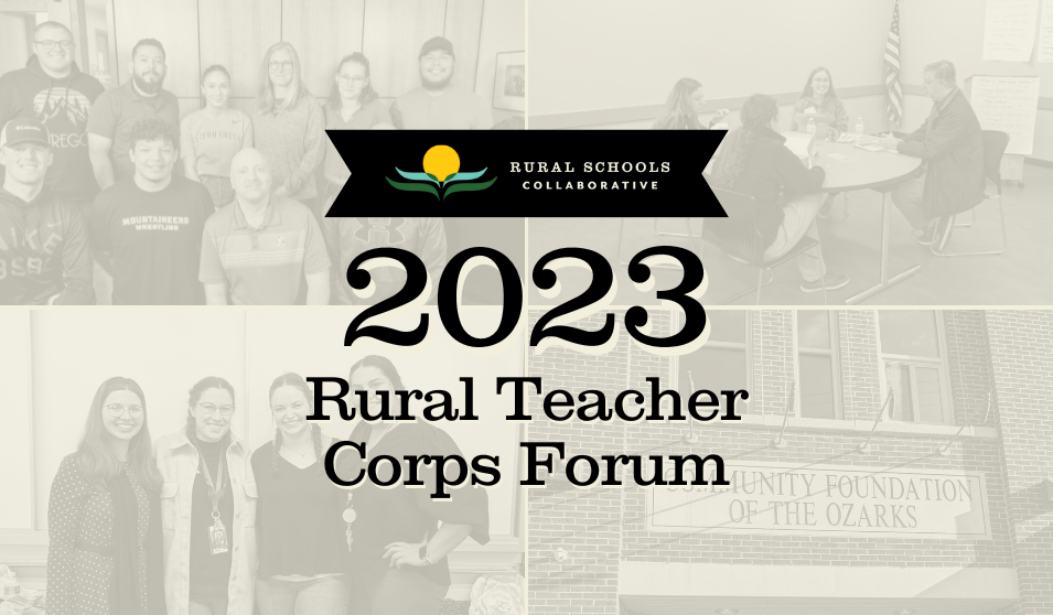 RSC logo, "2023 Rural Teacher Corps Forum," photo collage